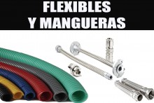 FLEXIBLES Y MANGUERAS