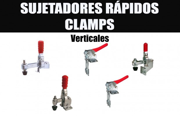 SUJETADORES RÁPIDOS VERTICALES (ZINCADOS Y ACERO INOXIDABLE)